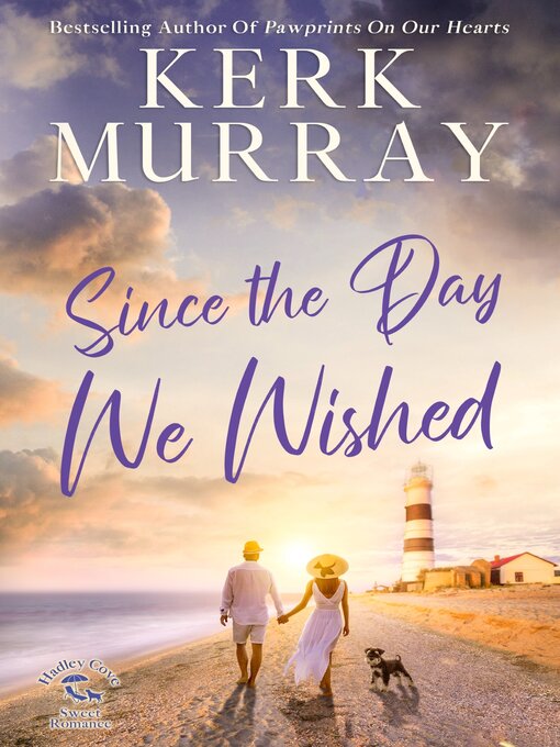 Title details for Since the Day We Wished by Kerk Murray - Available